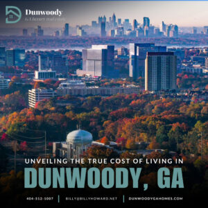 Unveiling the true cost of living in dunwoody ga