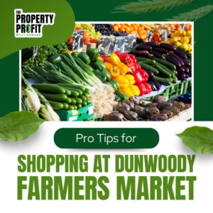 pro tips for shopping at dunwoody farmers market